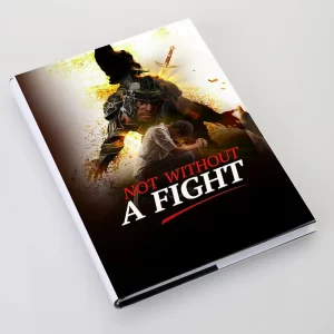 Not Without A Fight (PRE-ORDER)